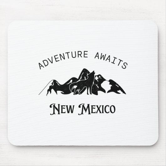 Tapis De Souris Adventure Awaits Vacation Travel New Mexico (Devant)