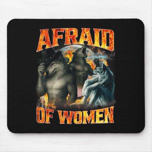 Tapis De Souris Afraid Of Women Funny Alpha Wolf Meme Cringe Men D (Devant)
