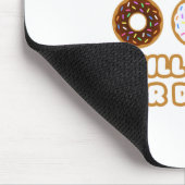 Tapis De Souris Agent de probation .. Fonctionnera Pour Les Donuts (Coin)