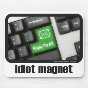 Tapis De Souris Aimant d'idiot (mousepad)
