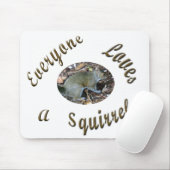Tapis De Souris Aime un écureuil Mousepad (Avec souris)