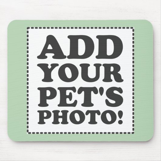 Tapis De Souris "Ajoutez votre propre photo " (Devant)