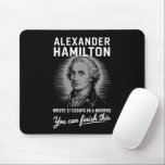 Tapis De Souris Alexander Hamilton A Écrit 51 Essais En 6 Mois<br><div class="desc">Alexander Hamilton A Écrit 51 Essais En 6 Mois Vintages</div>