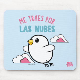 Tapis De Souris Alfombrilla de ratón Kipi│Me traes por la nubes