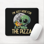 Tapis De Souris Alien Im Just Here For Zza Funny Food Snack Women (Avec souris)