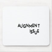 Tapis De Souris Alignment Issue Aesthetic Typography Precision (Devant)