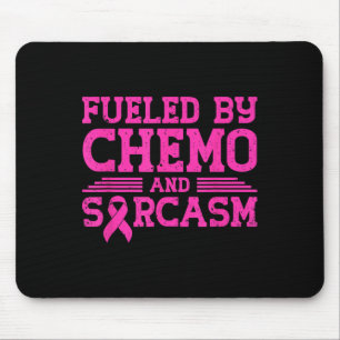 Tapis De Souris Alimenté Par Chemo Et Sarcasme Funny Cancer Du Sei