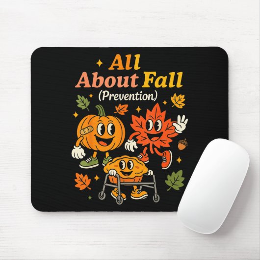 Tapis De Souris All About Fall Prevention Funny Autumn Therapy Pt  (Avec souris)