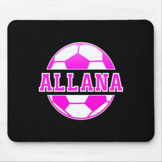 Tapis De Souris Allana Name Girls Soccer Play Football Sports Fan
