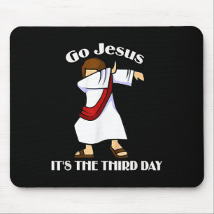 Tapis De Souris Allez Jésus C'est le troisième jour de Dabbing Jés