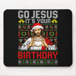 Tapis De Souris Allez Jésus c'est ton anniversaire Sweat de Noël l