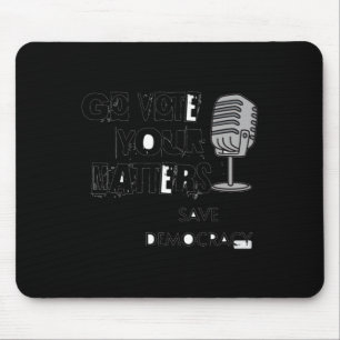 Tapis De Souris Allez Voter Votre Voix S Sticker Save Democracy