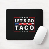 Tapis De Souris Allons au Taco 22 (Avec souris)