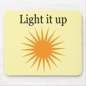 Tapis De Souris Allume-le (Devant)