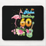 Tapis De Souris Aloha Hawaii 60e anniversaire 60 ans Flamant rose<br><div class="desc">Funny Flamingo Gift for men,  Gift for women,  wife,  husband,  son,  daughter,  grandson,  granddaughter. Design Gift Idea for Birthday,  Christmas,  Anniversary,  Fathers day,  Mothers Day,  matching outfit men,  women,  father,  wife,  teacher.</div>