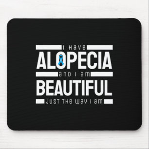 Tapis De Souris Alopecia Et Je Suis Belle La Façon Dont Je Suis Co