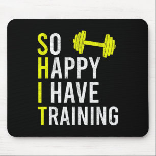 Tapis De Souris Alors Heureux J'Ai Entraînement Bodybuilding Gym W