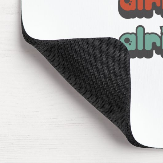 TAPIS DE SOURIS ALRIGHT-ALRIGHT-ALRIGHT-HIPPY-STAR (Coin)