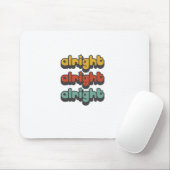 TAPIS DE SOURIS ALRIGHT-ALRIGHT-ALRIGHT-HIPPY-STAR (Avec souris)