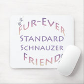 Tapis De Souris Amis Schnauzer Furever (Avec souris)