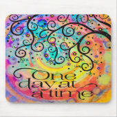 Tapis De Souris Amusant gai un jour à la fois Inspirationnel (Devant)