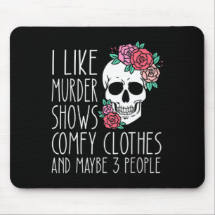 Tapis De Souris Amusant J'aime le meurtre montre des vêtements con