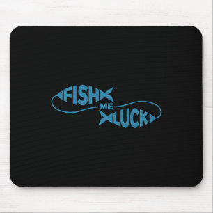 Tapis De Souris Amusant Pêche Chuck Pêcheur Poisson Moi Chuck