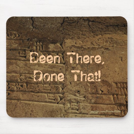 Tapis De Souris Amusant, Witty "Sumerian Cuneiform Writing" Mousep (Devant)