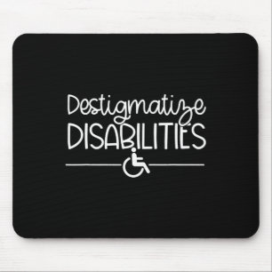 Tapis De Souris Amusants Destigmatize Handicap acceptation slp Spe