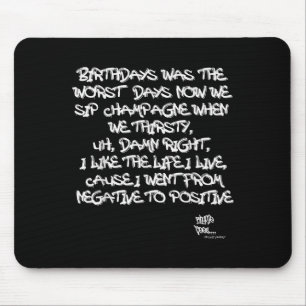 Tapis De Souris Ancien Hip hop Rap Merch Juicy Positive Citation