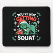 Tapis De Souris Angry Christmas Dog You're Not Getting Squat Holid (Devant)