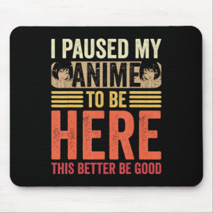 Tapis De Souris Anime I Pause Mon Anime d'être ici Anime Retro Vin