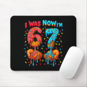 Tapis De Souris Anniversaire 7 Ans J'avais 6 Ans Maintenant J'ai 7 (Avec souris)