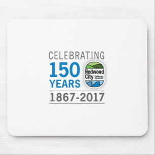 Tapis De Souris Anniversaire de Redwood City 150th