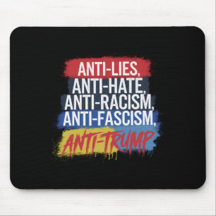 Tapis De Souris Anti Haine Mensonges Racisme Fascisme Résister Pro
