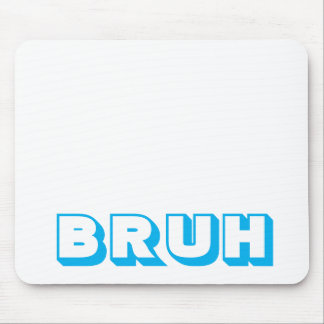 TAPIS DE SOURIS APPAREIL DE SOURIS ORDINATEUR "BRUH"