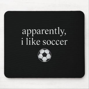 Tapis De Souris Apparemment, j'aime le football Jeu de saison de f