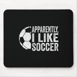 Tapis De Souris Apparemment j'aime le football Jour de match de fo