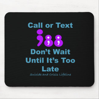 Tapis De Souris Appel ou texte 988 N'attendez pas