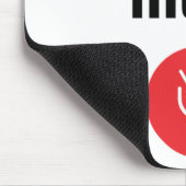 Tapis De Souris Appel vidéo, travail à domicile, vous êtes muet (Coin)