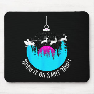 Tapis De Souris Apportez-le sur le traîneau de Saint-Nick excité i