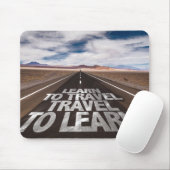 Tapis De Souris Apprenez à voyager voyage à apprendre (Avec souris)