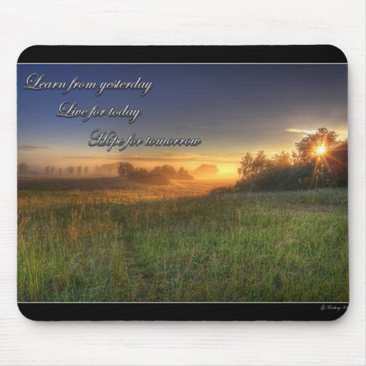 Tapis De Souris Apprenez d'hier…. mousepad (Devant)