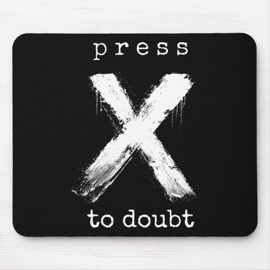 Tapis De Souris Appuyez sur X pour douter Mème (Devant)