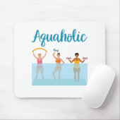 Tapis De Souris Aquaholic Water Aaérobic Femmes (Avec souris)