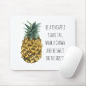 Tapis De Souris Aquarelle moderne ananas et citation amusante posi (Avec souris)