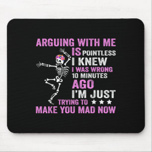 Tapis De Souris Argumenter Avec Moi N'A Pas De Point Je Savais Que