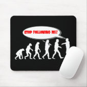 Tapis De Souris Arrêt d'évolution/création me suivant (Avec souris)