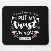 Tapis De Souris Art chrétien floral foncé - Psaume 56:3 (Devant)