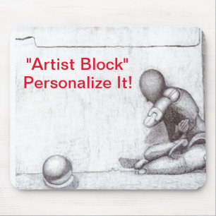 Tapis De Souris Artists and creative people dread artist's block